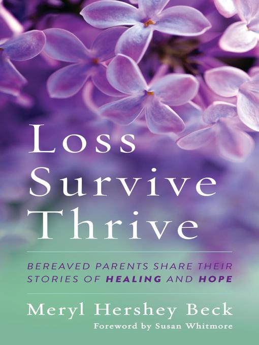Title details for Loss, Survive, Thrive by Meryl Hershey Beck - Available